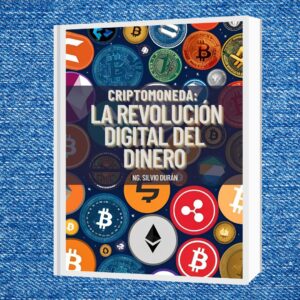 Criptomonedas: La Revolución digital del Dinero